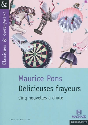 Délicieuses frayeurs - Maurice Pons