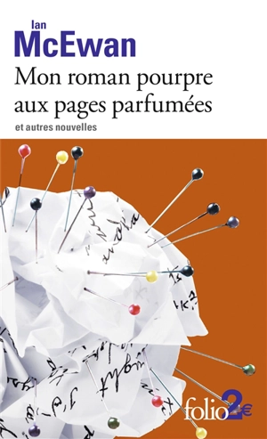 Mon roman pourpre aux pages parfumées : et autres nouvelles - Ian McEwan