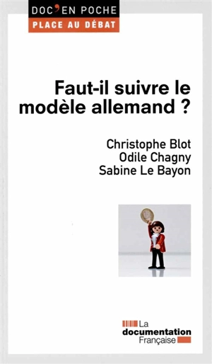 Faut-il suivre le modèle allemand ? - Christophe Blot