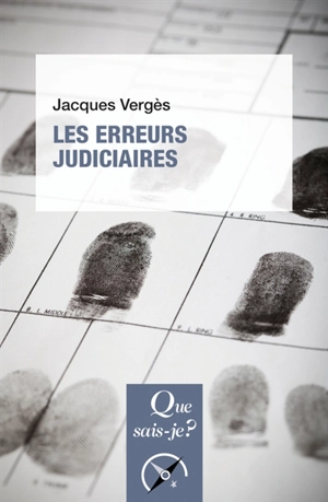 Les erreurs judiciaires - Jacques Vergès