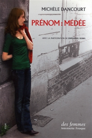 Prénom Médée - Michèle Dancourt