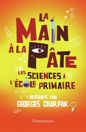 La main à la pâte : les sciences à l'école primaire - La Main à la pâte (France)