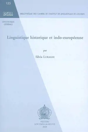 Linguistique historique et indo-européenne - Silvia Luraghi