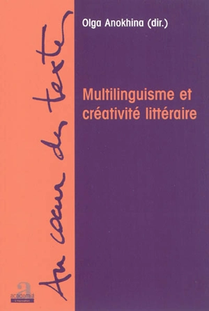 Multilinguisme et créativité littéraire