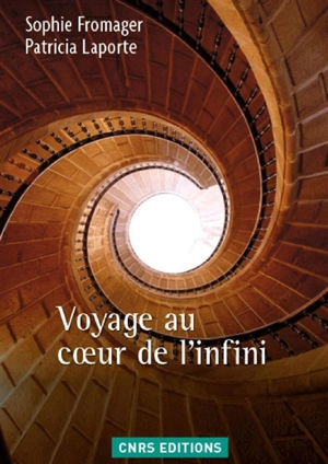 Voyage au coeur de l'infini - Sophie Fromager