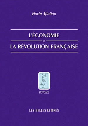 L'économie de la Révolution française - Florin Aftalion