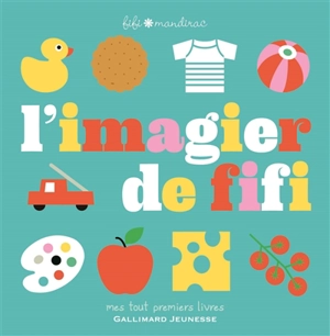 L'imagier de Fifi - Fifi Mandirac