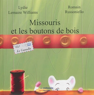 Missouris et les boutons de bois - Lydie Lemaire Williams