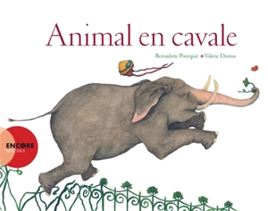 Animal en cavale - Bernadette Pourquié