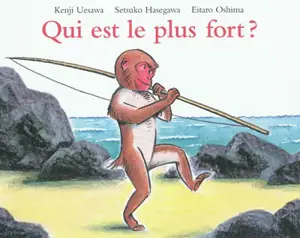 Qui est le plus fort ? - Kenji Uesawa