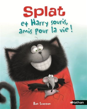 Splat le chat. Vol. 16. Splat et Harry souris, amis pour la vie ! - Alissa Heyman