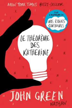 Le théorème des Katherine - John Green