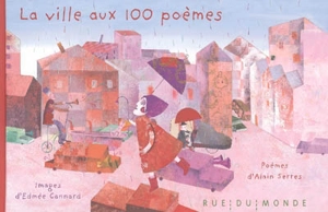 La ville aux 100 poèmes - Alain Serres