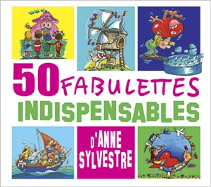 50 fabulettes indispensables - Anne Sylvestre