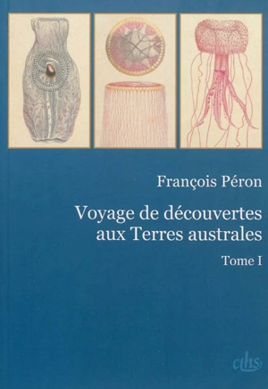 Voyage de découvertes aux terres australes - François Péron