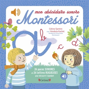 Mon abécédaire sonore Montessori - Céline Santini