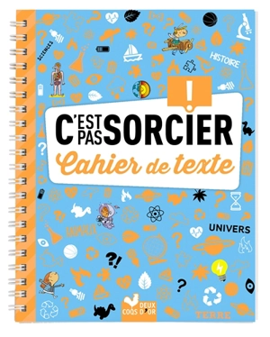 C'est pas sorcier ! : cahier de texte