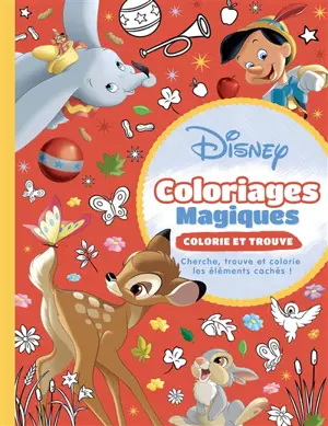 Disney : colorie et trouve : cherche, trouve et colorie les éléments cachés ! - Walt Disney company