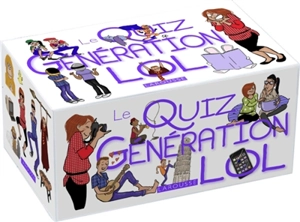 Le quiz génération LOL - Aurore Meyer