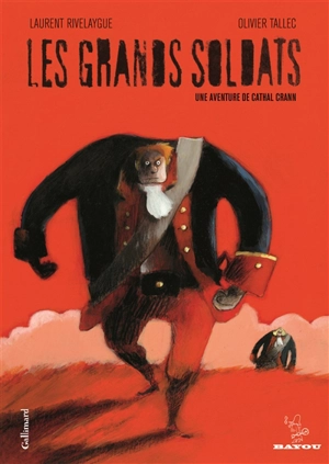 Les grands soldats : une aventure de Cathal Crann - Laurent Rivelaygue