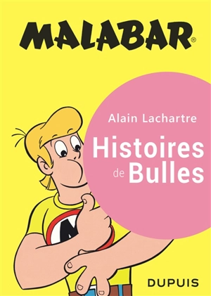 Malabar : histoires de bulles - Alain Lachartre