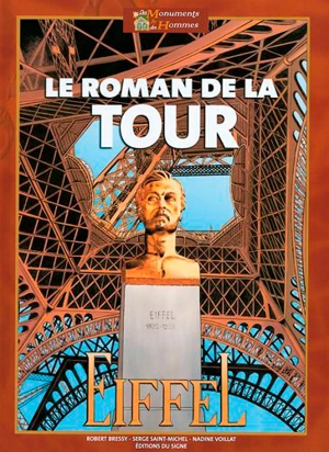 Le roman de la tour Eiffel - Serge Saint-Michel