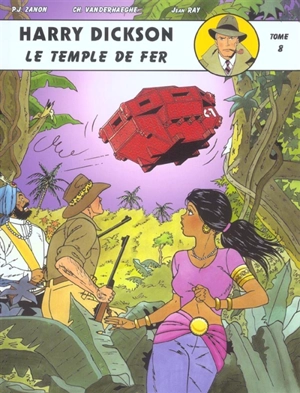 Harry Dickson : d'après Jean Ray. Vol. 8. Le temple de fer - Christian Vanderhaeghe