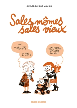 Sales mômes, sales vieux - James