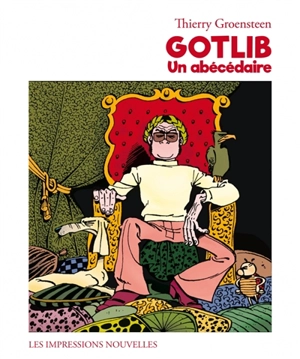 Gotlib : un abécédaire - Thierry Groensteen