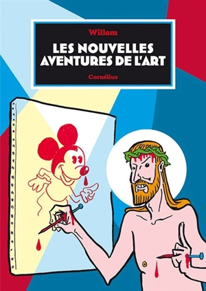 Les nouvelles aventures de l'art - Willem