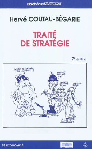 Traité de stratégie - Hervé Coutau-Bégarie