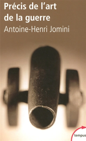 Précis de l'art de la guerre - Antoine Henri de Jomini