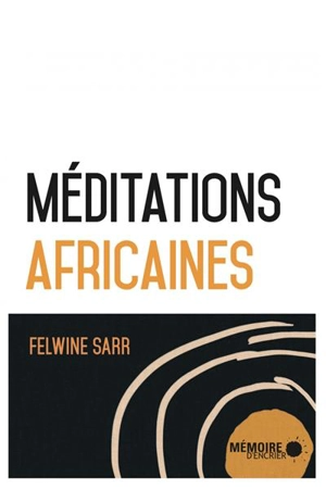 MEDITATIONS AFRICAINES - SARR/BACHIR DIAGNE