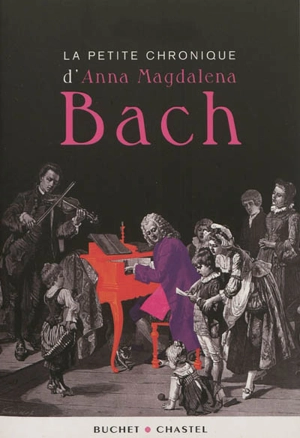 La petite chronique d'Anna Magdalena Bach - Esther Meynell