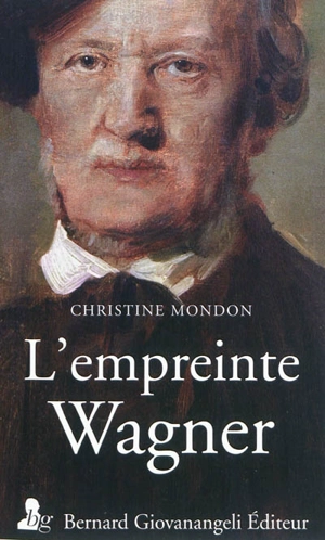 L'empreinte Wagner - Christine Mondon