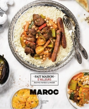 Maroc : recettes testées à la maison - Philippe Mérel