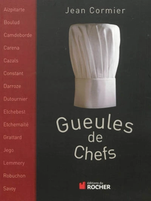Gueules de chefs - Jean Cormier