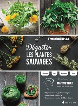 Déguster les plantes sauvages - François Couplan