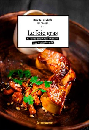 Le foie gras - Alliance de friands amateurs de mets épicuriens et savoureux (Gironde)