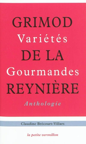 Variétés gourmandes - Alexandre-Balthazar-Laurent Grimod de La Reynière