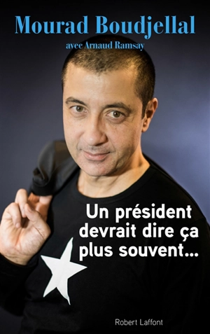 Un président devrait dire ça plus souvent... - Mourad Boudjellal