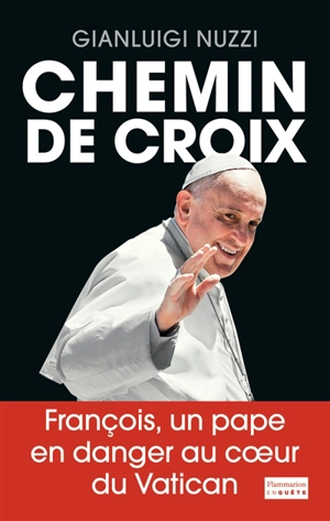 Chemin de croix - Gianluigi Nuzzi