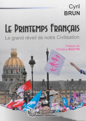 Le printemps français : le grand réveil de notre civilisation - Cyril Cortes-Brun