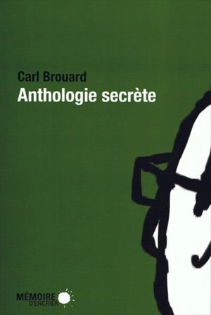 Anthologie secrète - Carl Brouard