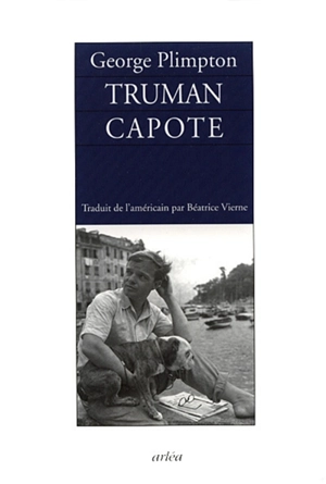 Truman Capote - George Plimpton