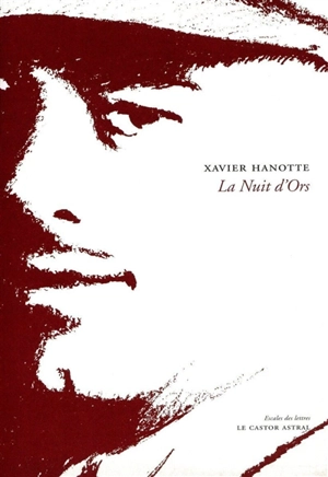 La nuit d'Ors : fantaisie dramatique en trois tableaux - Xavier Hanotte