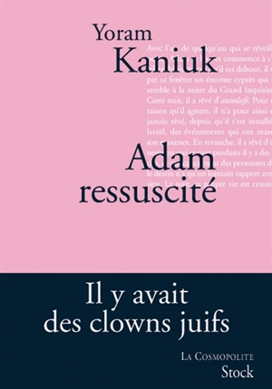 Adam ressuscité - Yoram Kaniuk