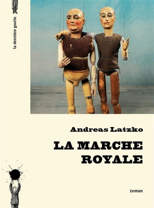 La marche royale - Andor Latzko