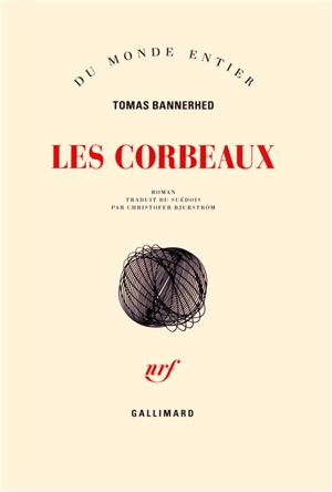 Les corbeaux - Tomas Bannerhed