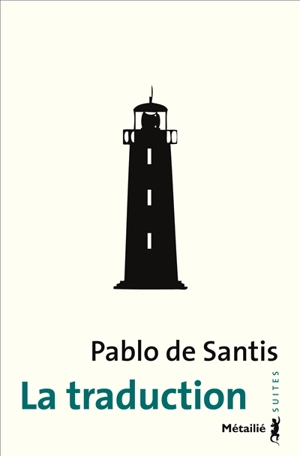 La traduction - Pablo de Santis